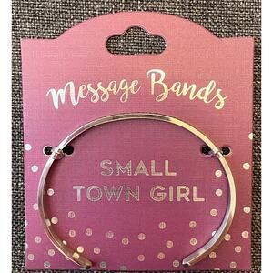 Small Town Girl Message Band